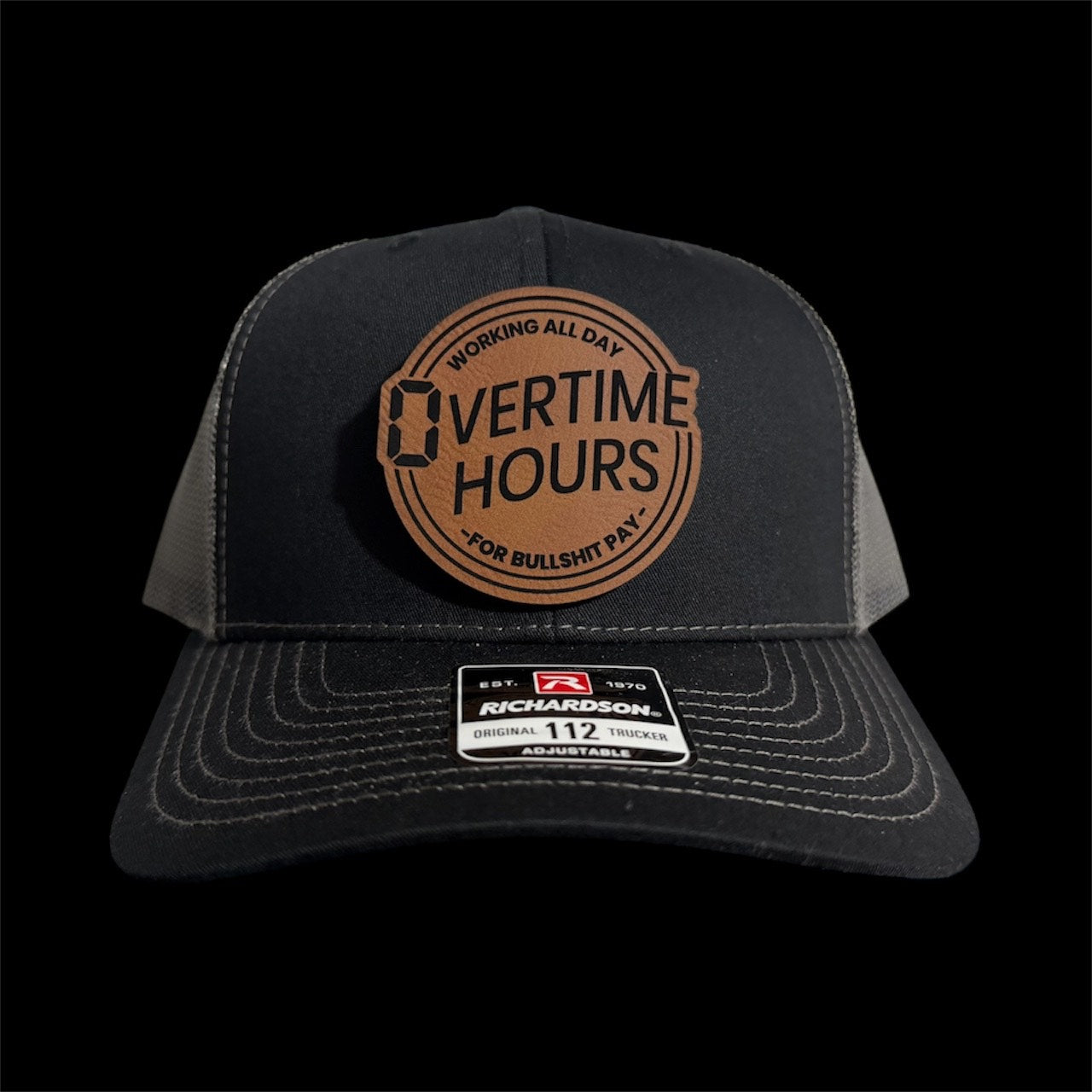 Over Time Hours For Bullshit Pay Hat