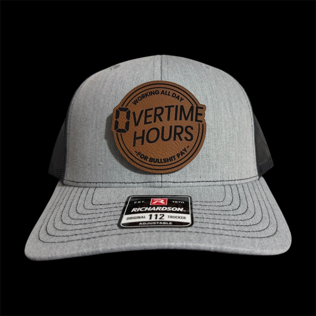 Over Time Hours For Bullshit Pay Hat