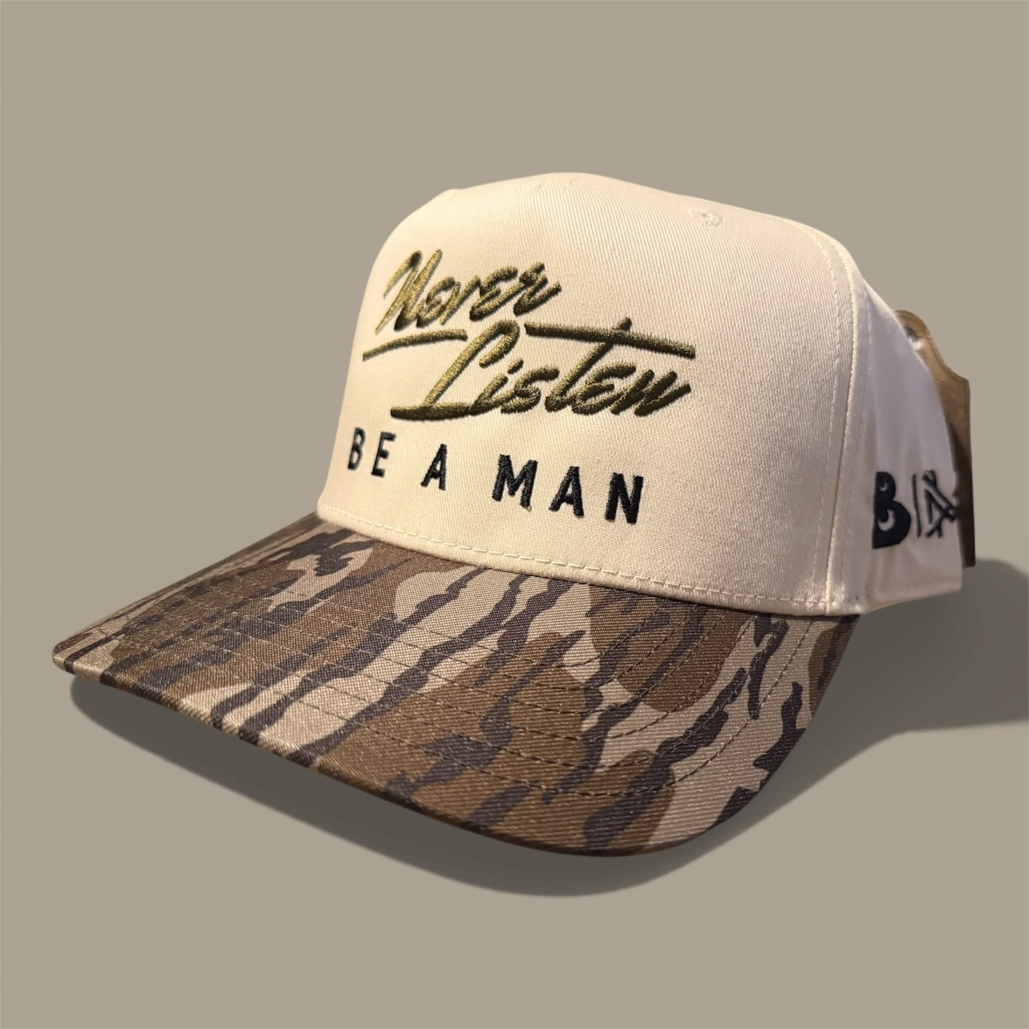 Never Listen Be A Man Hat